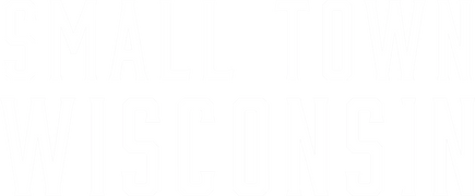 Small Town Wisconsin