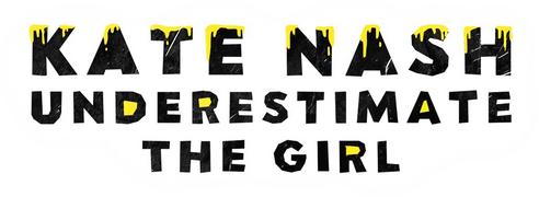 Kate Nash: Underestimate the Girl