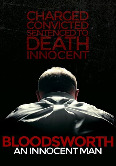 Bloodsworth: An Innocent Man