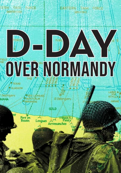 D-Day: Over Normandy