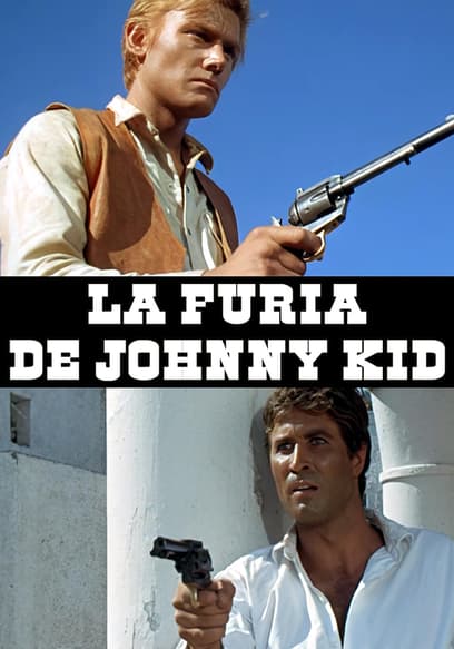 La Furia De Johnny Kid (Doblado)