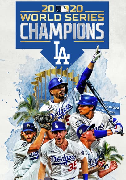 2020 World Series Champions: Los Angeles Dodgers