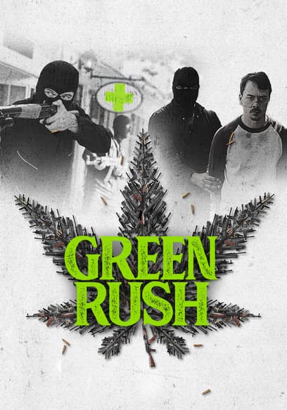 Green Rush