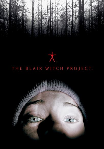 The Blair Witch Project