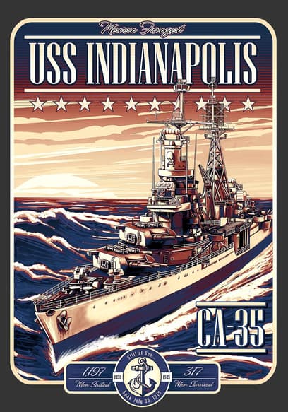 USS Indianapolis: The Legacy