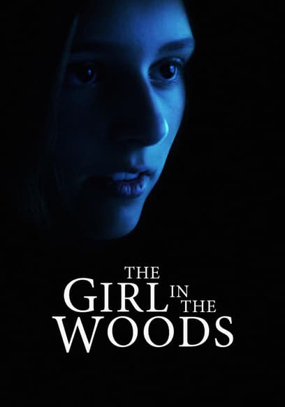 The Girl in the Woods