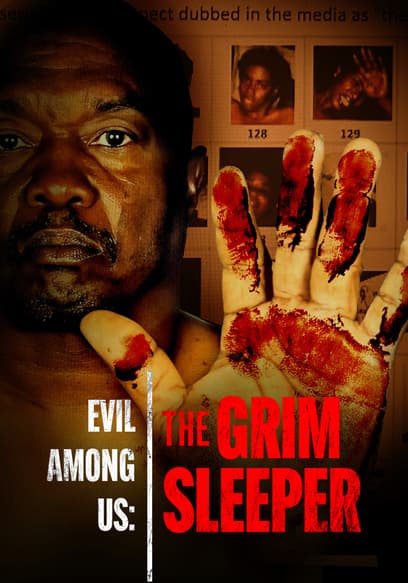 Evil Among Us: The Grim Sleeper