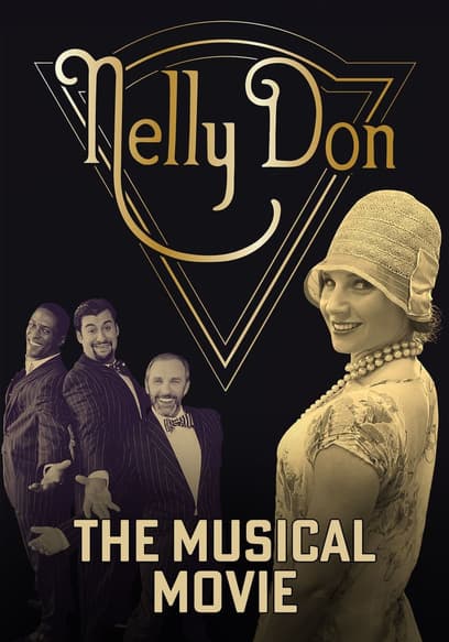 Nelly Don: The Musical Movie