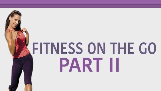 S01:E03 - Fitness on the Go (Pt. 2)