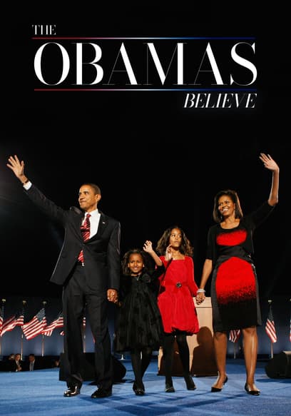 The Obamas: Believe poster