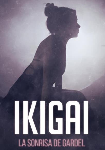 Ikigai, la sonrisa de Gardel