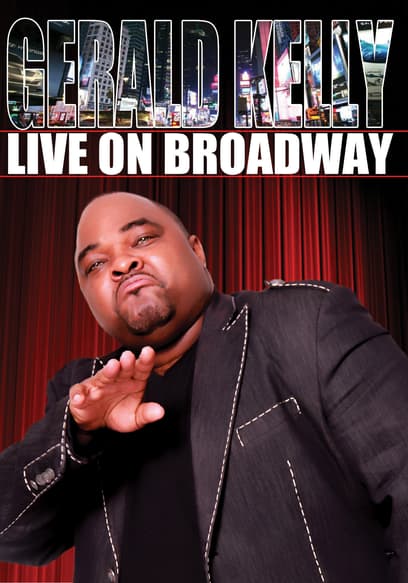 Gerald Kelly: Live on Broadway