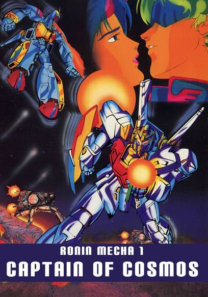 Ronin Mecha 1: Captain of Cosmos