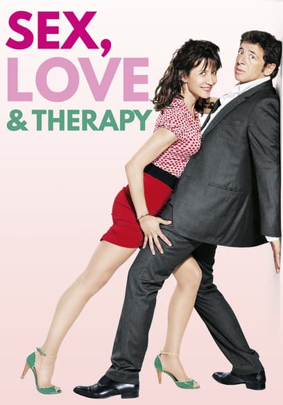 Sex, Love & Therapy