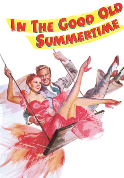 In the Good Old Summertime