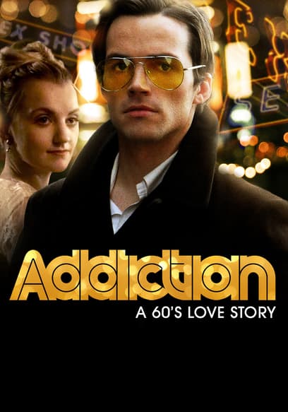 Addiction: A 60's Love Story