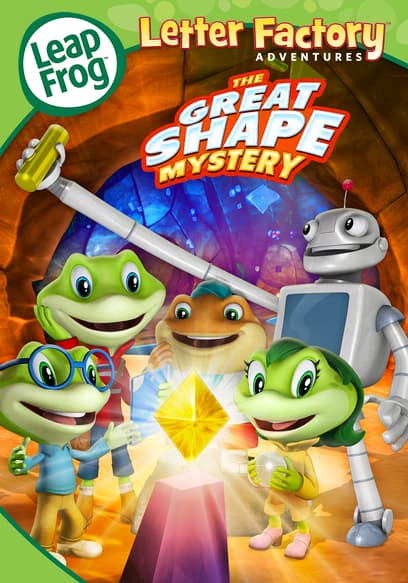 Leapfrog Letter Factory Adventures: Great Shape Mystery