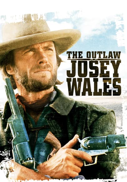 The Outlaw Josey Wales poster