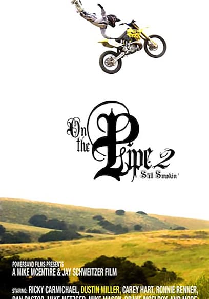 On the Pipe 2: Still Smokin' poster