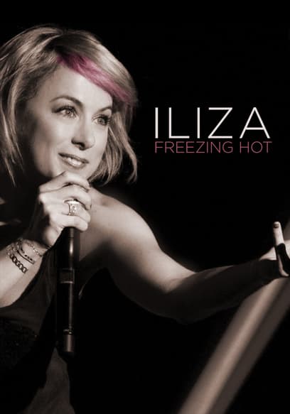 Iliza Shlesinger: Freezing Hot