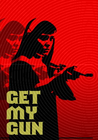 Get My Gun