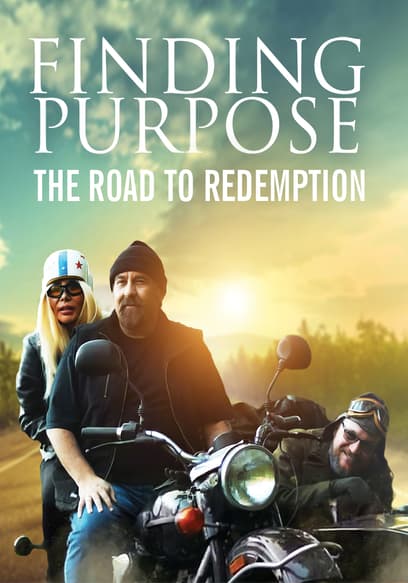 Finding Purpose: The Road to Redemption Trailer