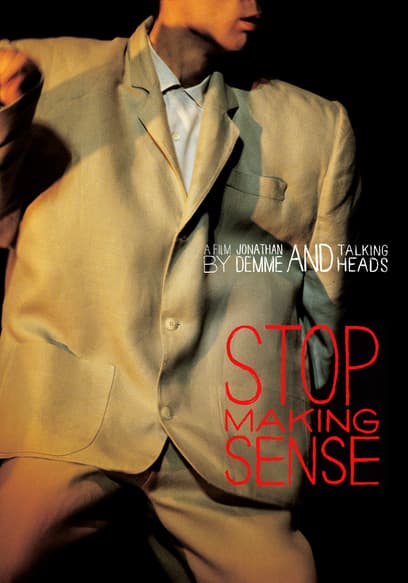 Stop Making Sense