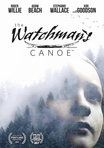 The Watchman's Canoe poster