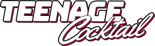 Teenage Cocktail