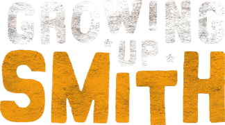 Growing Up Smith