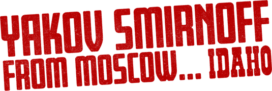 Yakov Smirnoff: From Moscow...Idaho