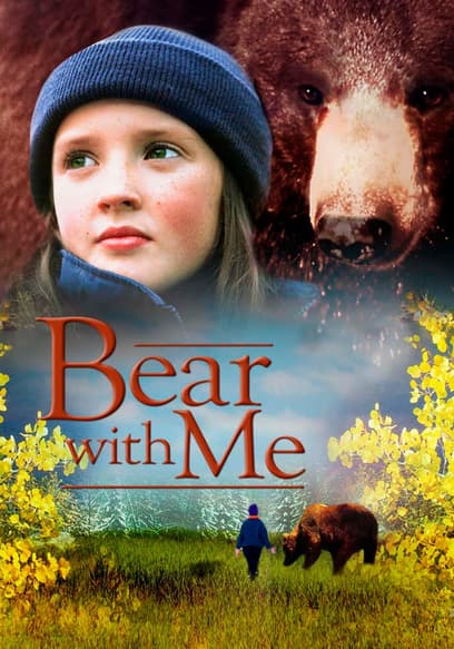 Bear With Me