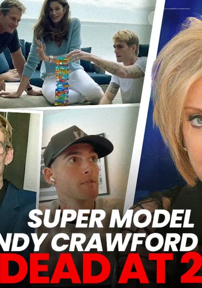 S01:E129 - Super Model Cindy Crawford Son Dead At 27 poster