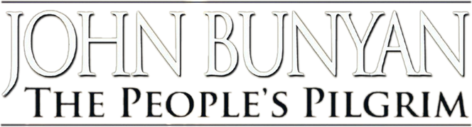 John Bunyan: The People's Pilgrim