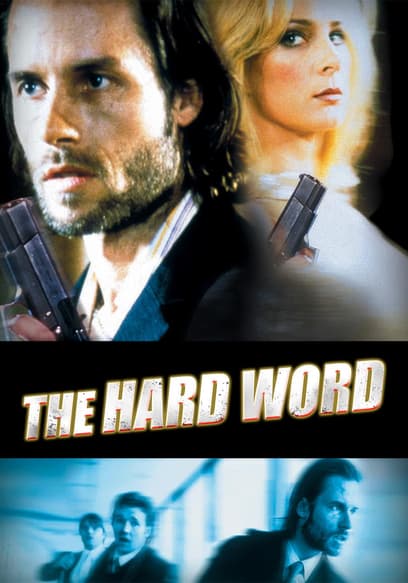 The Hard Word