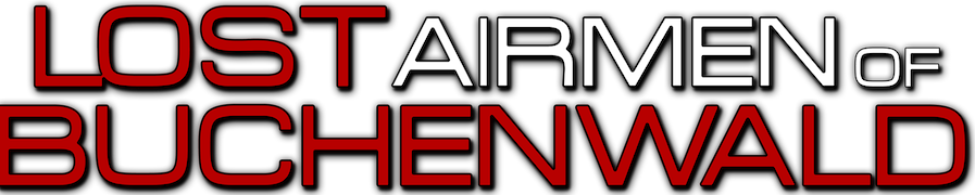 Lost Airmen of Buchenwald