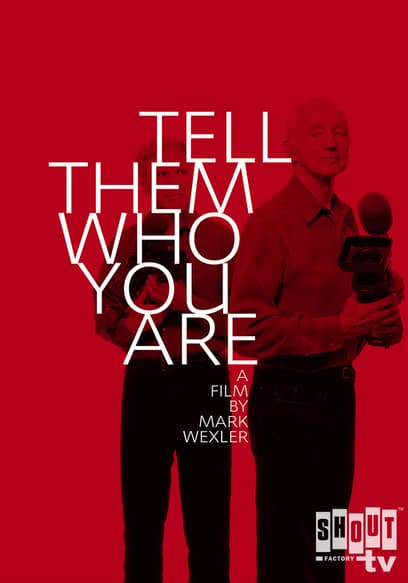 Tell Them Who You Are