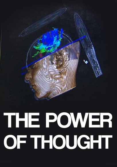 The Power of Thought