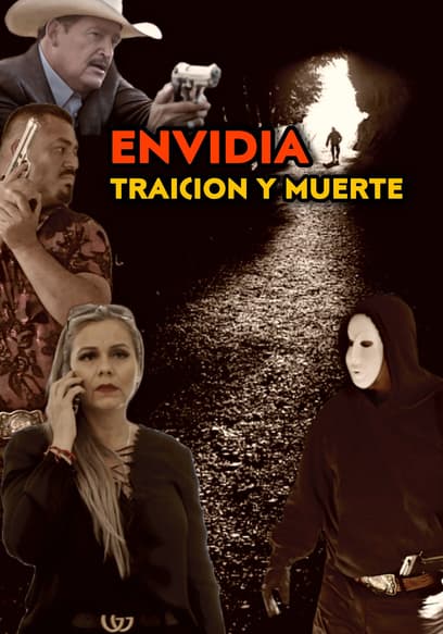 Envidia Traición Y Muerte