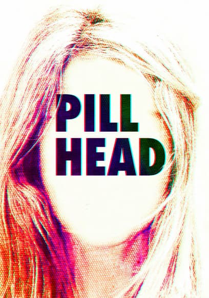 Pill Head