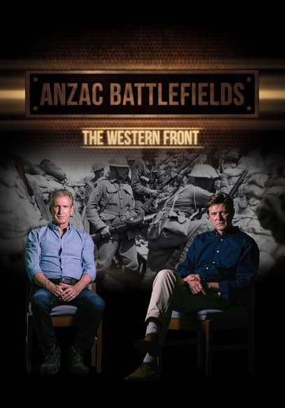 Anzac Battlefields: The Western Front