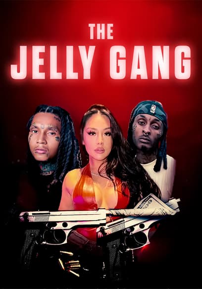 The Jelly Gang