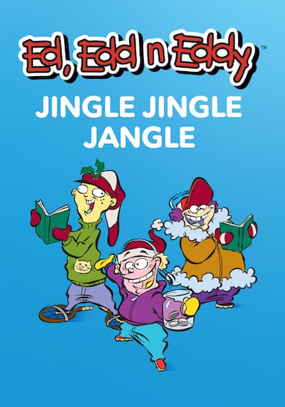Ed, Edd n Eddy's Jingle Jingle Jangle