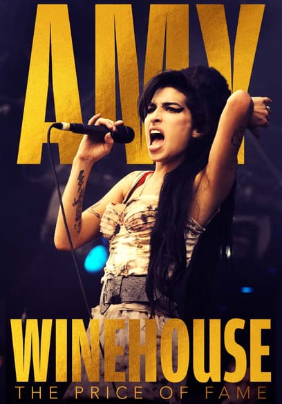 Amy Winehouse: The Price of Fame