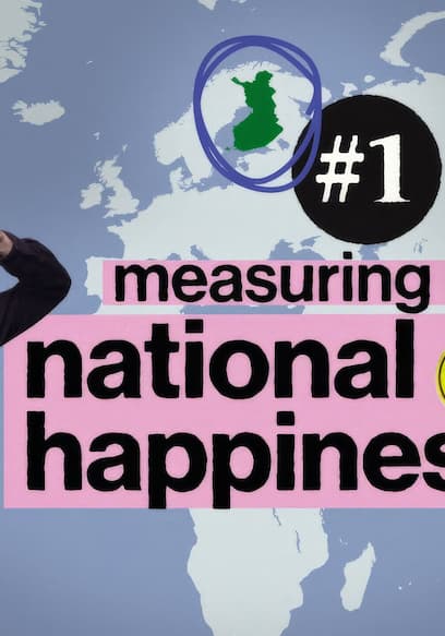 S01:E08 - One Weird Metric Picks the World's "Happiest Country" poster