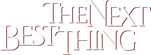 The Next Best Thing