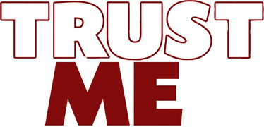 Trust Me