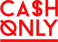Cash Only
