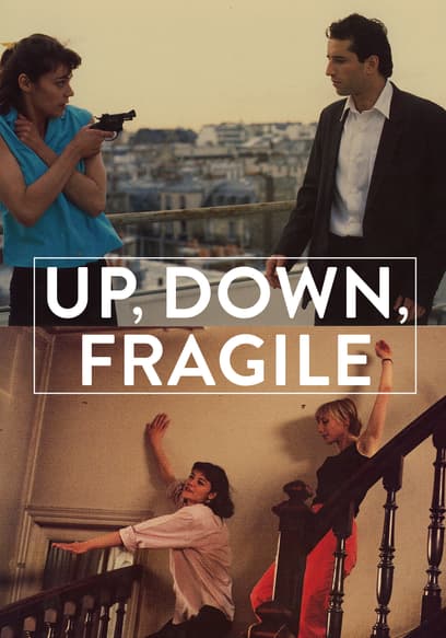 Up, Down, Fragile