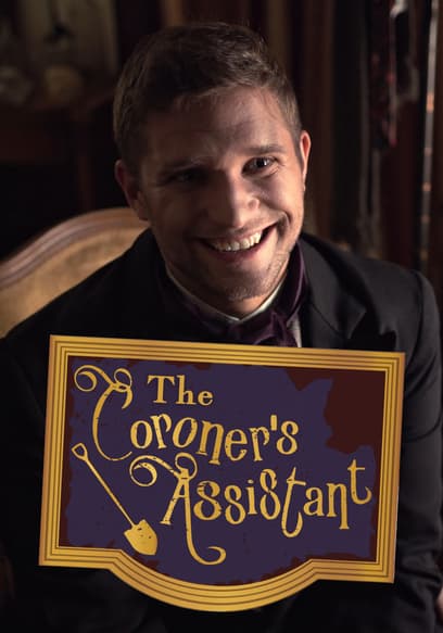 The Coroner's Assistant
